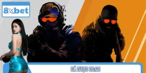 Cá Cược CS:GO Cùng 8XBET – Thử Thách Từng Pha Combat