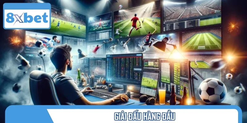 Cập nhật kèo cược của những giải đấu bóng đá danh giá nhất