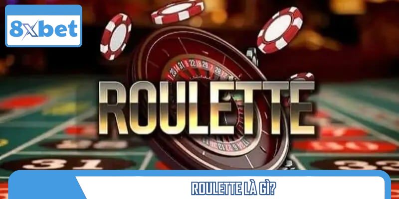Giới thiệu về trò roulette